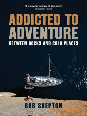cover image of Addicted to Adventure